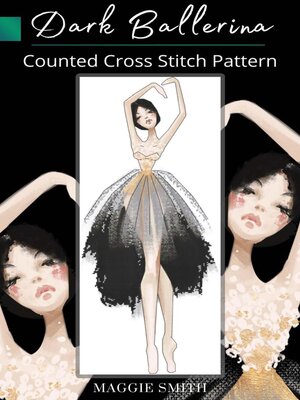 cover image of Dark Ballerina Counted Cross Stitch Pattern